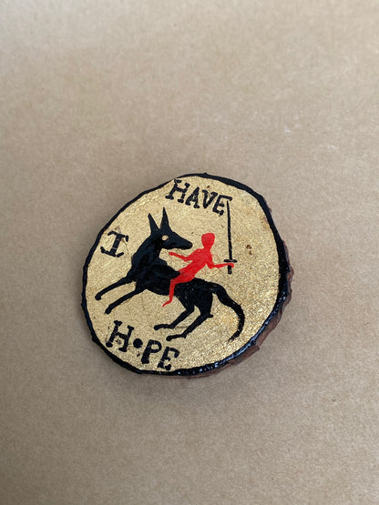 I Have Hope - Pin
