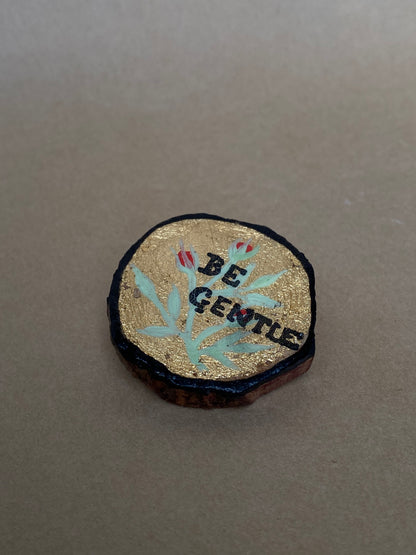 Be Gentle - Pin