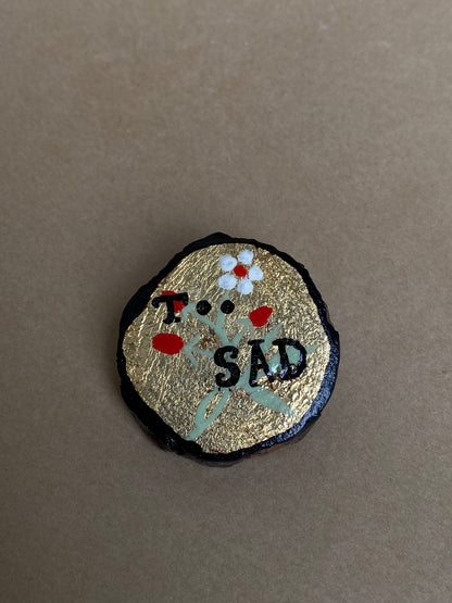 Too Sad Strawberries - Pin