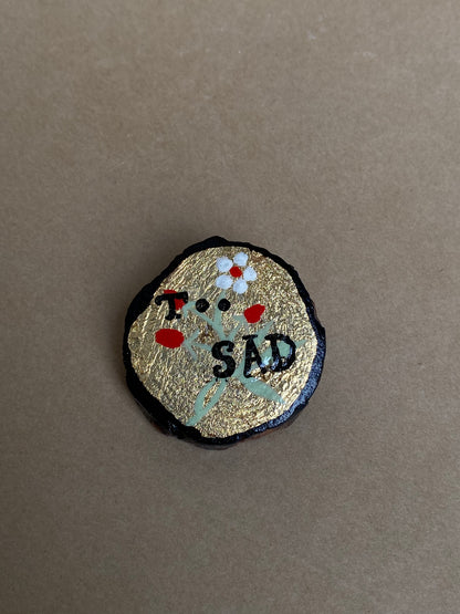 Too Sad Strawberries - Pin