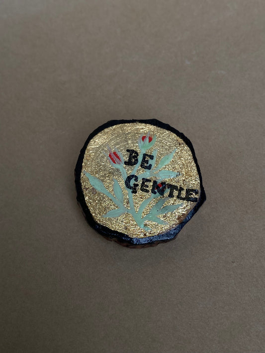 Be Gentle - Pin